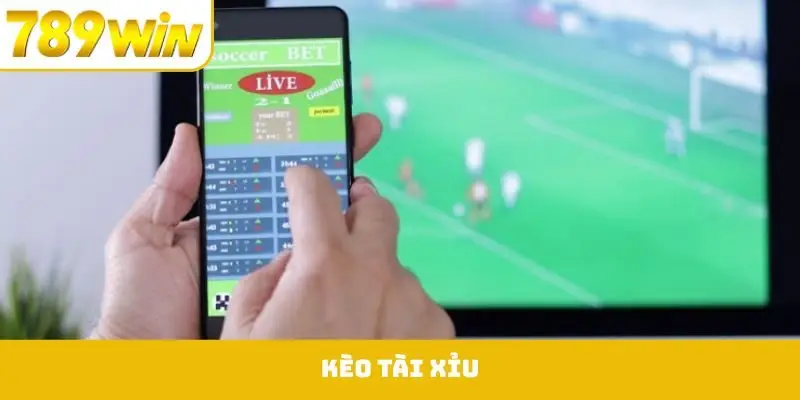 Kèo Tài Xỉu
