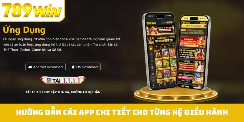 Hướng dẫn cài app chi tiết, đầy đủ cho từng hệ điều hành