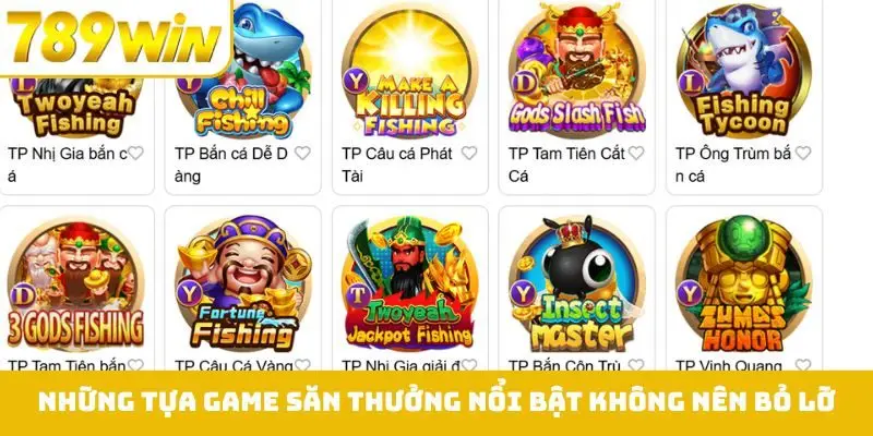 Những tựa game săn thưởng nổi bật không nên bỏ lỡ