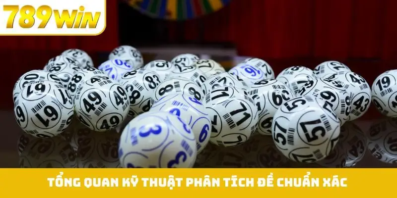 Tổng quan về kỹ thuật phân tích đề chuẩn xác hiện nay